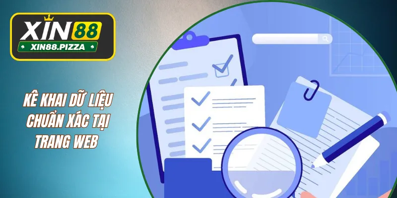 Kê khai dữ liệu chuẩn xác tại trang web
