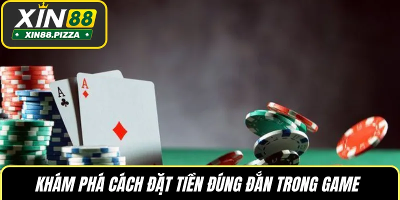 Khám phá cách đặt tiền đúng đắn trong game