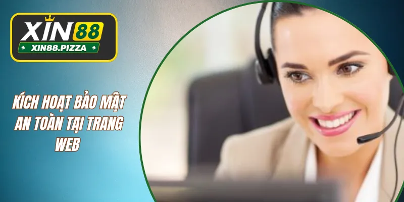 Kích hoạt bảo mật an toàn tại trang web