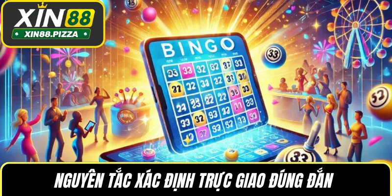 Nguyên tắc xác định trực giao đúng đắn