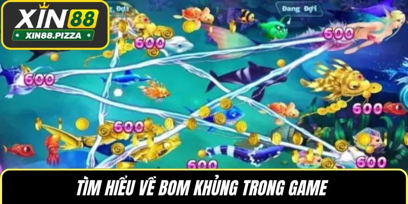 Tìm hiểu về bom khủng trong game