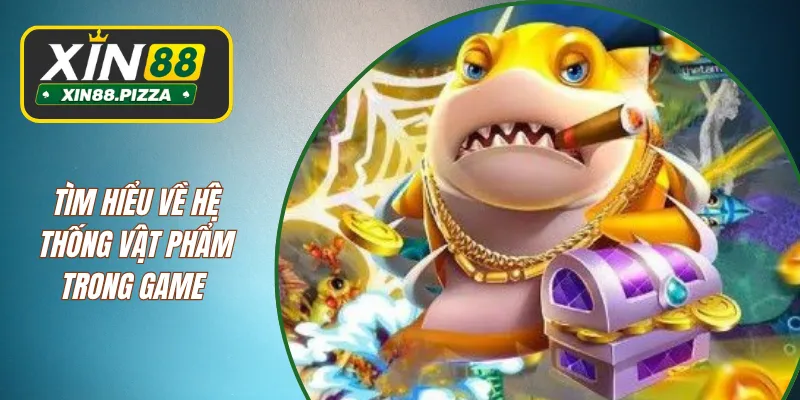 Tìm hiểu về hệ thống vật phẩm trong game 