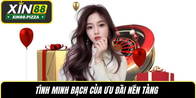 Tính minh bạch của ưu đãi nền tảng